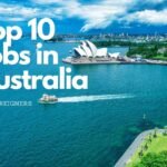 Top 10 Jobs in Australia for Foreigners